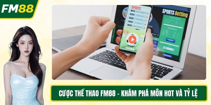 Cược thể thao FM88